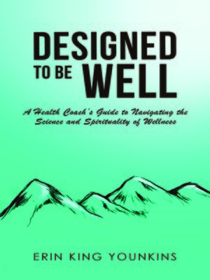 cover image of Designed to Be Well